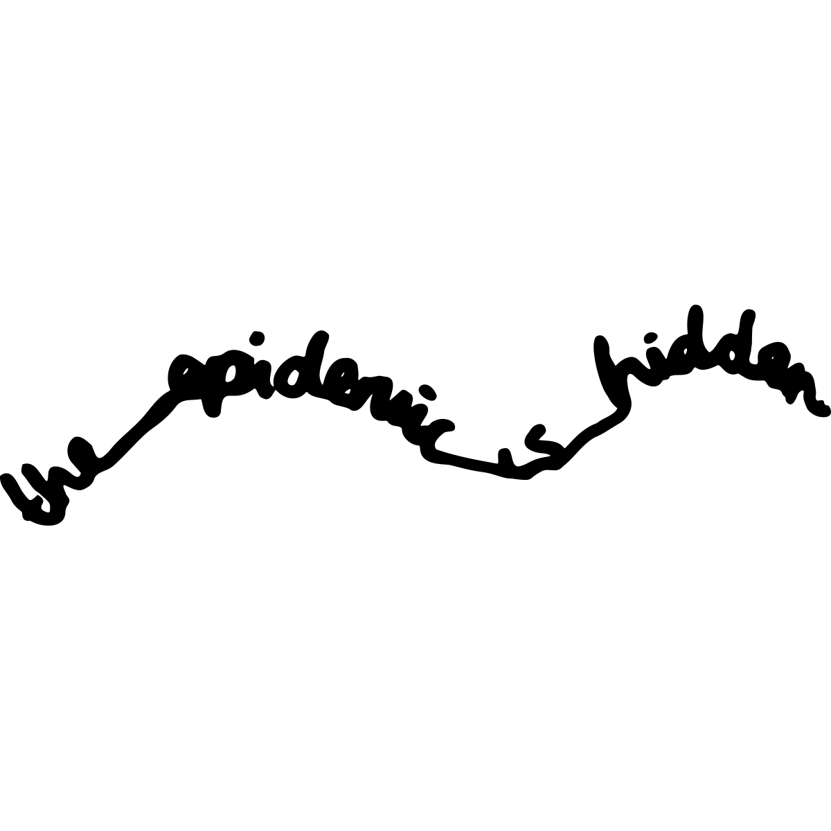 The Epidemic Is Hidden  - Joseph Cotgrave